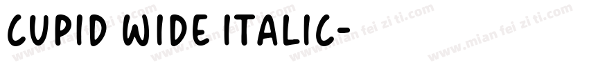 Cupid Wide Italic字体转换